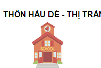 Thôn Hấu Đề - Thị trấn Đồng Văn Hà Giang